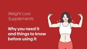 Why you need weightloss Supplements